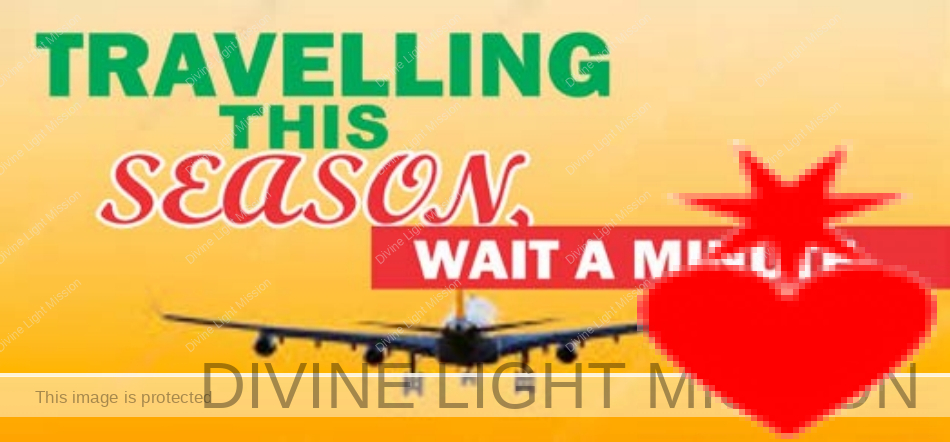 TRAVELLING THIS SEASON WAIT A MINUTE